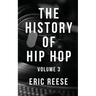 The History of Hip Hop