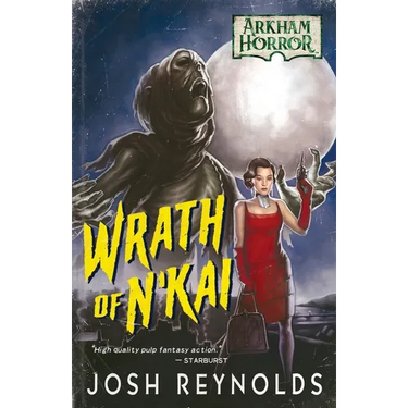 Wrath of N'Kai: An Arkham Horror Novel