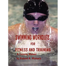 Swimming Workouts For Fitness and Training