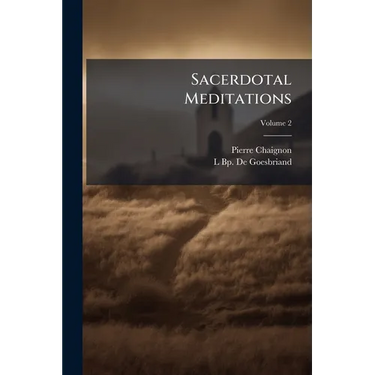 Sacerdotal Meditations