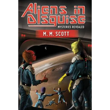 Aliens in Disguise: Mysteries Revealed
