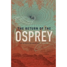 The Return of the Osprey: An Interstellar Adventure