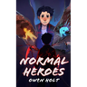 Normalheroes: Heroism Redefined