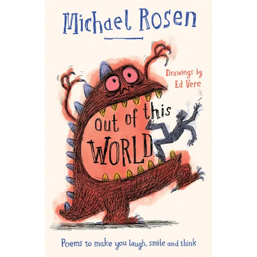Out of This World: Poems to Make You Laugh, Smile and Think