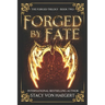 Forged by Fate: A New Adult Fantasy