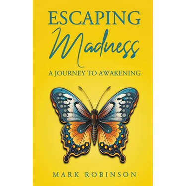 Escaping Madness