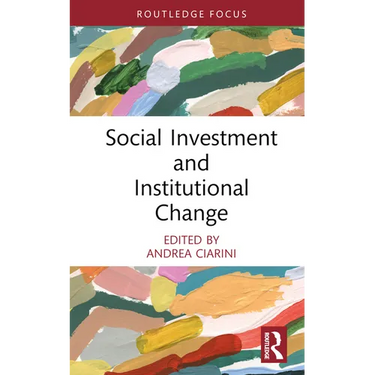 Social Investment and Institutional Change