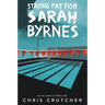 Staying Fat for Sarah Byrnes
