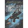 Moonlight Crusaders: Special Duties Pilots Over Occupied Europe