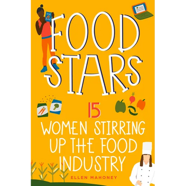 Food Stars: 15 Women Stirring Up the Food Industry