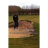 Love That Golf - It CAN Be Better Than You Think