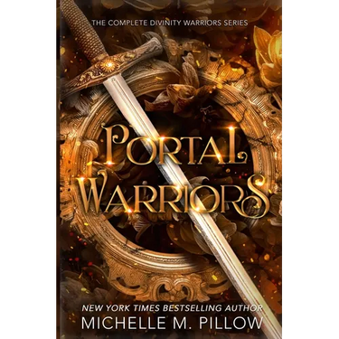 Portal Warriors: The Complete Divinity Warriors Series