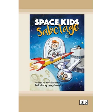 Space Kids: Sabotage: Book 1 (Dyslexia-Friendly Edition)