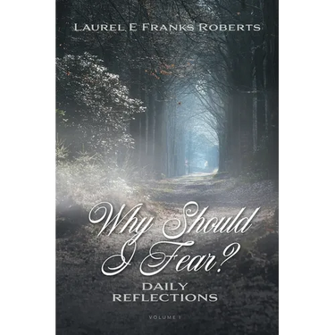 Why Should I Fear?: Daily Reflections