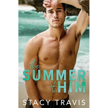 The Summer of Him