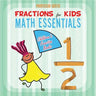 Fractions for Kids Math Essentials: Children's Fraction Books