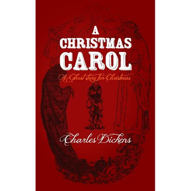 A Christmas Carol: Original and Unabridged