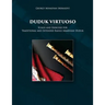 Duduk Virtuoso: Scales and Exercises for Traditional and Extended Range Armenian Duduk