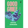 Good Grief: A Collection of Poetry