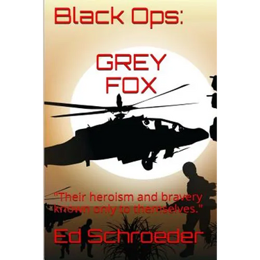 Black Ops: Grey Fox: "Their heroism and bravery known only to themselves."