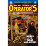 Operator 5 #13: March of the Flame Marauders