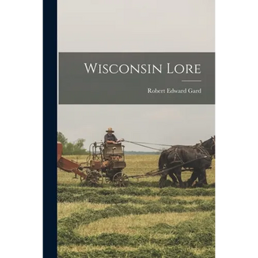 Wisconsin Lore
