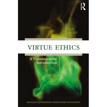 Virtue Ethics: A Contemporary Introduction