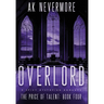 Overlord: A Spicy Dystopian Romance