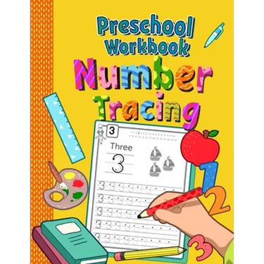 Preschool Workbook Number Tracing: Trace Numbers Practice Book for Preschoolers Perfect Math Learning Workbook for Kindergarten and Pre K Ages 3-5