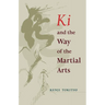 Ki and the Way of the Martial Arts
