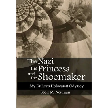 The Nazi, the Princess, and the Shoemaker