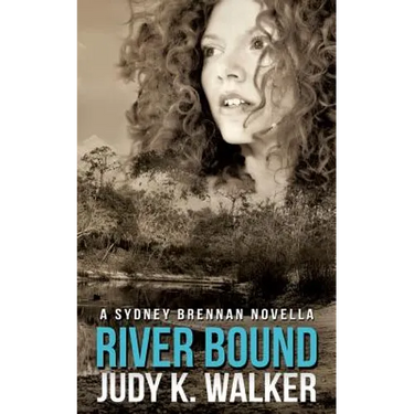 River Bound: A Sydney Brennan Novella
