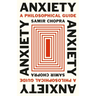 Anxiety: A Philosophical Guide