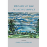 Dreams of the Floating House