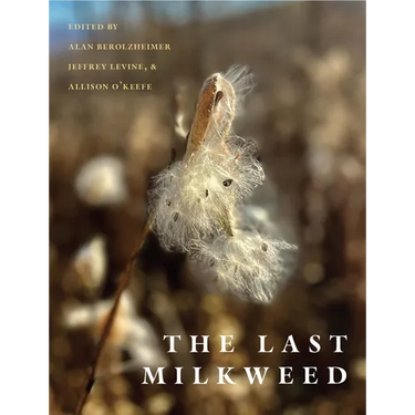The Last Milkweed