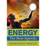 Energy: The New Agenda
