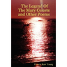 The Legend of the Mary Celeste and Other Poems