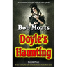 Doyle's Haunting