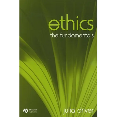 Ethics: The Fundamentals