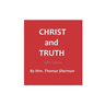 Christ and Truth, 5th edition