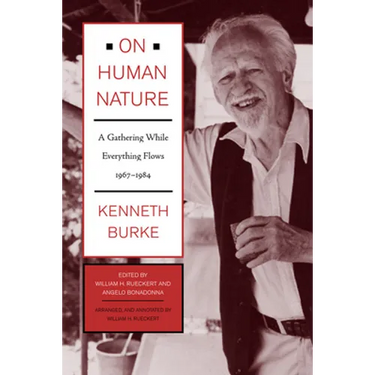 On Human Nature: A Gathering While Everything Flows, 1967-1984