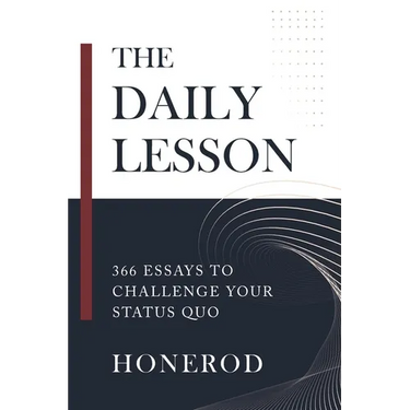 The Daily Lesson: 366 Essays to Challenge Your Status Quo