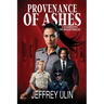 Provenance of Ashes: A Married into the Mossad Thriller