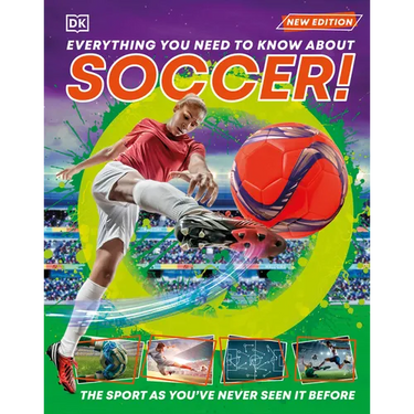 Everything You Need to Know about Soccer!