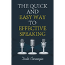 The Quick and Easy Way to Effective Speaking