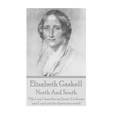 Elizabeth Gaskell - North And South
