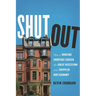 Shut Out: How a Housing Shortage Caused the Great Recession and Crippled Our Economy