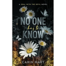 No One Has To Know