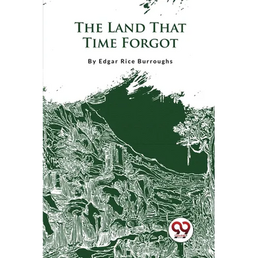 The Land That Time Forgot