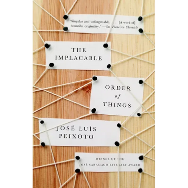 The Implacable Order of Things